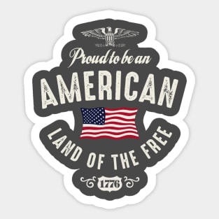 Proud To Be An American 1776 Sticker